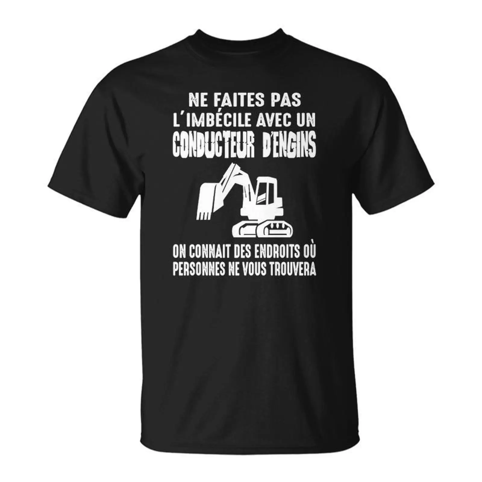 Heavy Equipment Operations - T-shirt Opérateur d'Équipement Lourd Humour Noir